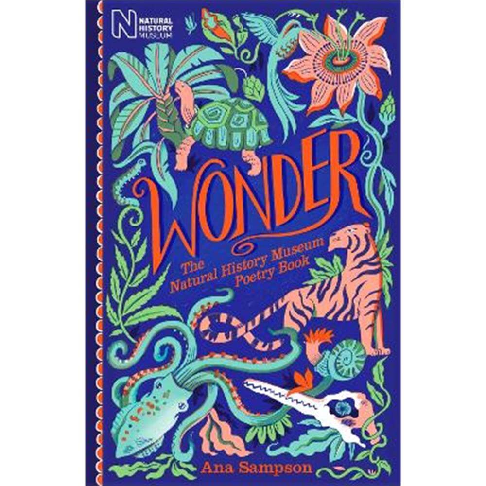 Wonder: The Natural History Museum Poetry Book (Hardback) - Ana Sampson